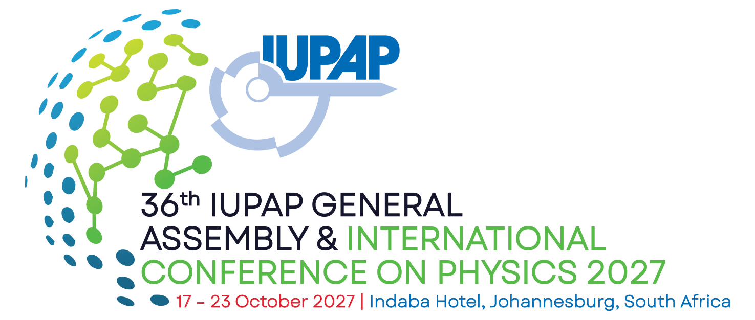 The 36th General Assembly of the International Union of Pure and Applied Physics (IUPAP) & the International Conference on Physics 2027 (ICP 2027)